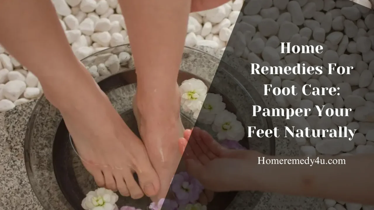 Home Remedies For Foot Care