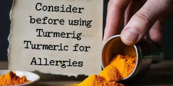 Points to be considered before using turmeric for Allergied